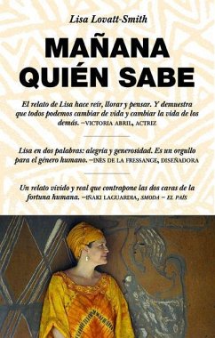 Mañana quién sabe: Who Knows Tomorrow. A Memoir of Finding Family among the Lost Children of Africa