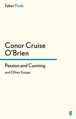 Passion and Cunning - O'Brien, Conor Cruise