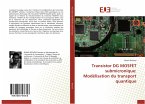 Transistor DG MOSFET submicronique: Modélisation du transport quantique