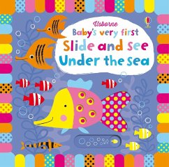 Cover Baby's Very First Slide and See Under the Sea