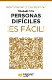 Tratar con personas díficiles ¡es fácil!