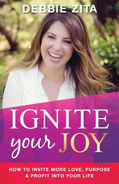 Ignite Your Joy - Zita, Debbie