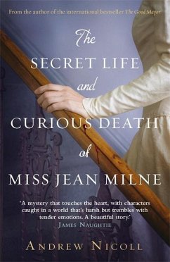 The Secret Life And Curious Death Of Miss Jean Milne - Nicoll, Andrew