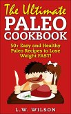 50+ Easy to Make Paleo Recipes for Healthy Weight Management (paleo diet, paleo cookbook, paleo recipes, paleo for beginners, paleo slow cooker, paleo approach, #1) (eBook, ePUB)