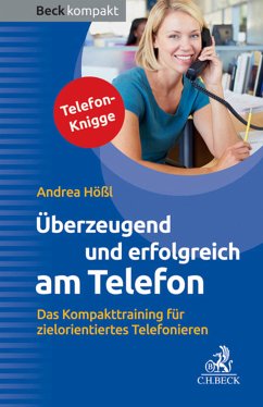 Überzeugend und erfolgreich am Telefon (eBook, ePUB) - Hößl, Andrea