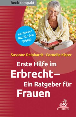 Erste Hilfe im Erbrecht (eBook, ePUB) - Reinhardt, Susanne; Kister, Cornelie