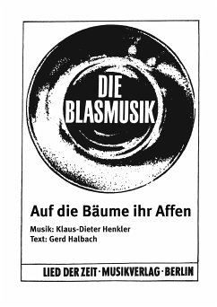 Auf die Bäume ihr Affen (fixed-layout eBook, ePUB) - Henkler, Klaus-Dieter; Halbach, Gerd