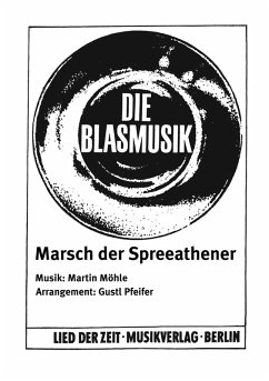 Marsch der Spreeathener (eBook, ePUB) - Möhle, Martin; Pfeifer, Gustl