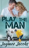Play the Man (eBook, ePUB)