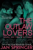 The Outlaw Lovers (eBook, ePUB) The Outlaw Lovers (eBook, ePUB)