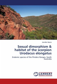 Sexual dimorphism & habitat of the scorpion Urodacus elongatus - Munro, Jennifer