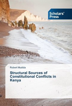 Structural Sources of Constitutional Conflicts in Kenya - Mudida, Robert