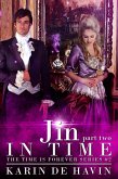 Jin In Time- Part Two (The Time Is Forever Series) (eBook, ePUB)