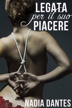 Cover Legata per il suo piacere (eBook, ePUB)