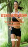 Sprints And Marathons: What You Need to Know About Stamina and Running (eBook, ePUB) Sprints And Marathons: What You Need to Know About Stamina and Running (eBook, ePUB)