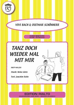 Tanz doch wieder mal mit mir (eBook, ePUB) - Bach, Vivi; Relin, Joachim; Gietz, Heinz; Schönherr, Dietmar