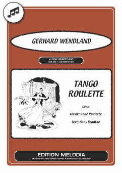 Tango Roulette (fixed-layout eBook, ePUB) - Bradtke, Hans; Roulette, René; Wendland, Gerhard