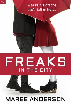 Freaks in the City (eBook, ePUB) - Anderson, Maree