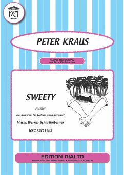 Sweety (eBook, ePUB) - Feltz, Kurt; Scharfenberger, Werner; Kraus, Peter