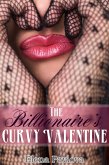 The Billionaire's Curvy Valentine (BBW for the Billionaire, #3) (eBook, ePUB) The Billionaire's Curvy Valentine (BBW for the Billionaire, #3) (eBook, ePUB)
