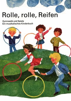Rolle, rolle, Reifen (eBook, ePUB) - Krumbach, Walter; Sandig, Hans