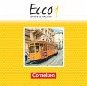 Ecco - Italienisch für Gymnasien - Italienisch als 3. Fremdsprache - Ausgabe 2015 - Band 1: Audio-CDs