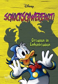 Schockschwerenot! / Disney Enthologien Bd.27 - Disney, Walt
