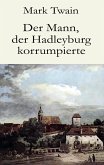 Der Mann, der Hadleyburg korrumpierte (eBook, ePUB)