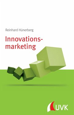 Innovationsmarketing - Hünerberg, Reinhard