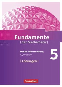 Fundamente der Mathematik - Baden-Württemberg ab 2015 - 5. Schuljahr / Fundamente der Mathematik, Gymnasium Baden-Württemberg