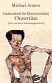 Leidenschaft für Klavier(schüler) - Ouvertüre (eBook, ePUB) Leidenschaft für Klavier(schüler) - Ouvertüre (eBook, ePUB)