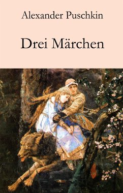 Drei Märchen (eBook, ePUB) - Puschkin, Alexander