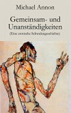 Gemeinsam- und Unanständigkeiten (eBook, ePUB) Gemeinsam- und Unanständigkeiten (eBook, ePUB)
