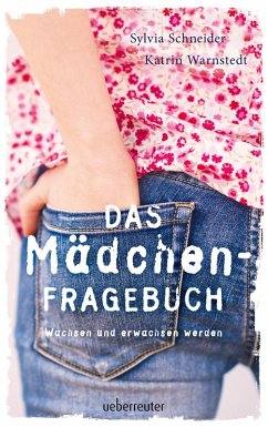 Das Mädchen-Fragebuch (eBook, ePUB) - Schneider, Sylvia; Warnstedt, Katrin