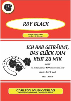 Ich hab geträumt, das Glück kam heut zu mir (eBook, ePUB) - Arland, Rolf; Lilibert