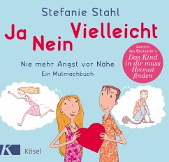 Ja, nein, vielleicht! (eBook, ePUB) - Stahl, Stefanie