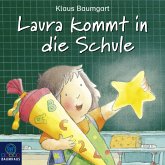 Laura kommt in die Schule / Laura Stern Bd.1 (MP3-Download)