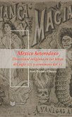 México heterodoxo (eBook, ePUB)