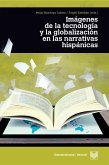 Imágenes de la tecnología y la globalización en las narrativas (eBook, ePUB)