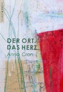 Der Ort. Das Herz (eBook, ePUB) - Cron, Anna