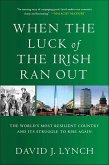 When the Luck of the Irish Ran Out (eBook, ePUB)