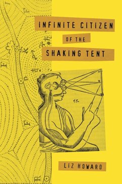 Infinite Citizen of the Shaking Tent (eBook, ePUB) - Howard, Liz