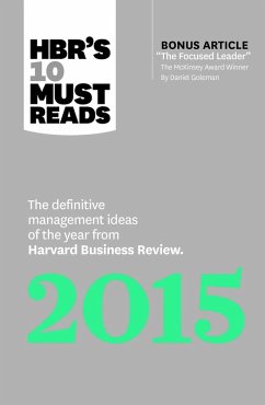 HBR's 10 Must Reads 2015 (eBook, ePUB) - Review, Harvard Business; Goleman, Daniel; Kim, W. Chan; Mauborgne, Renée A.; Christensen, Clayton M.
