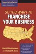 So You Want To Franchise Your Business?... - Bild 1
