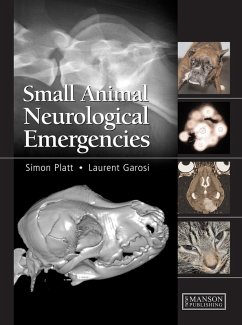 Small Animal Neurological Emergencies (eBook, ePUB) - Platt, Simon; Garosi, Laurent