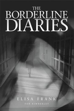 Borderline Diaries (eBook, PDF) - Frank, Elisa