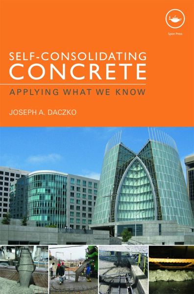 Self-Consolidating Concrete (eBook, PDF) Self-Consolidating Concrete (eBook, PDF)