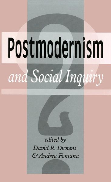 Postmodernism And Social Inquiry (eBook, ePUB) Postmodernism And Social Inquiry (eBook, ePUB)