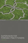 Supervision for Forensic Practitioners (eBook, ePUB)