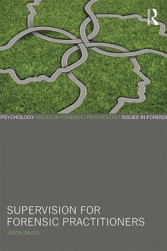 Supervision for Forensic Practitioners (eBook, ePUB) - Davies, Jason